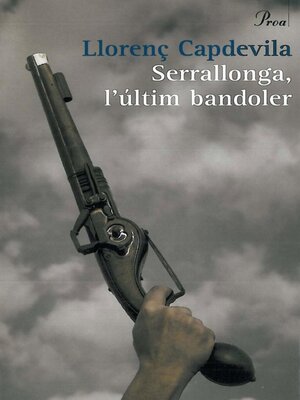 cover image of Serrallonga, l'últim bandoler